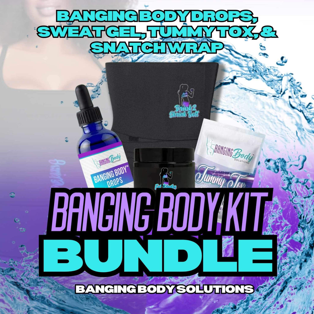 BangingBody™ Kit